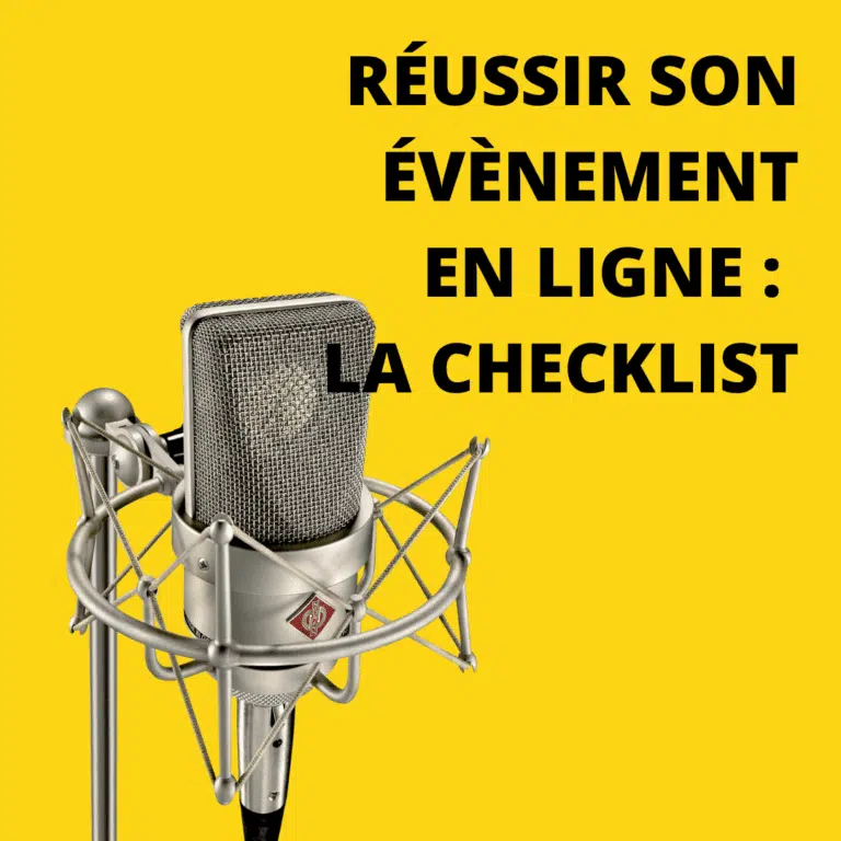 Comment organiser un évènement en ligne ? La checklist !