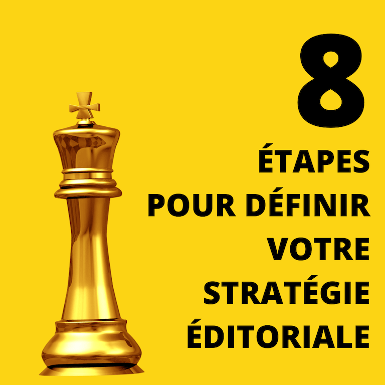 etapes définir stratégie éditoriale