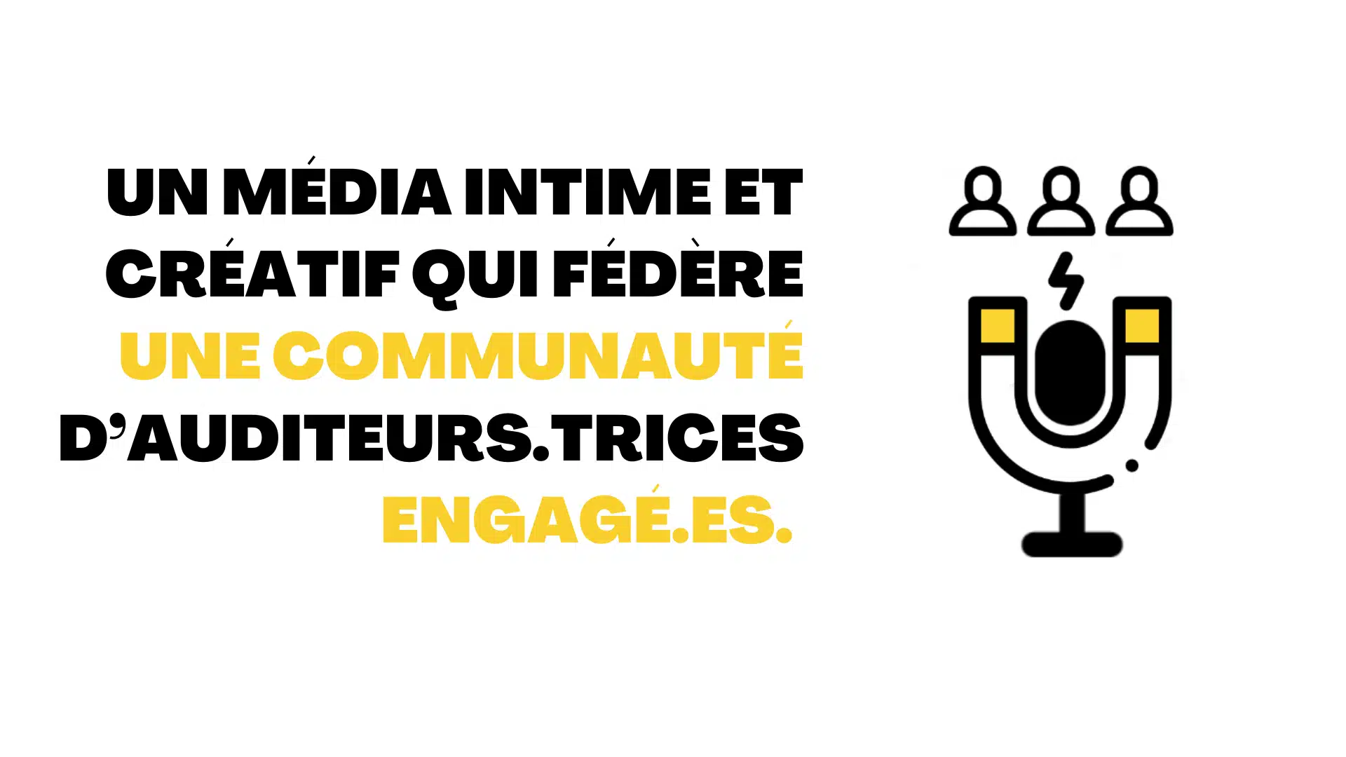 engagement auditeur podcast