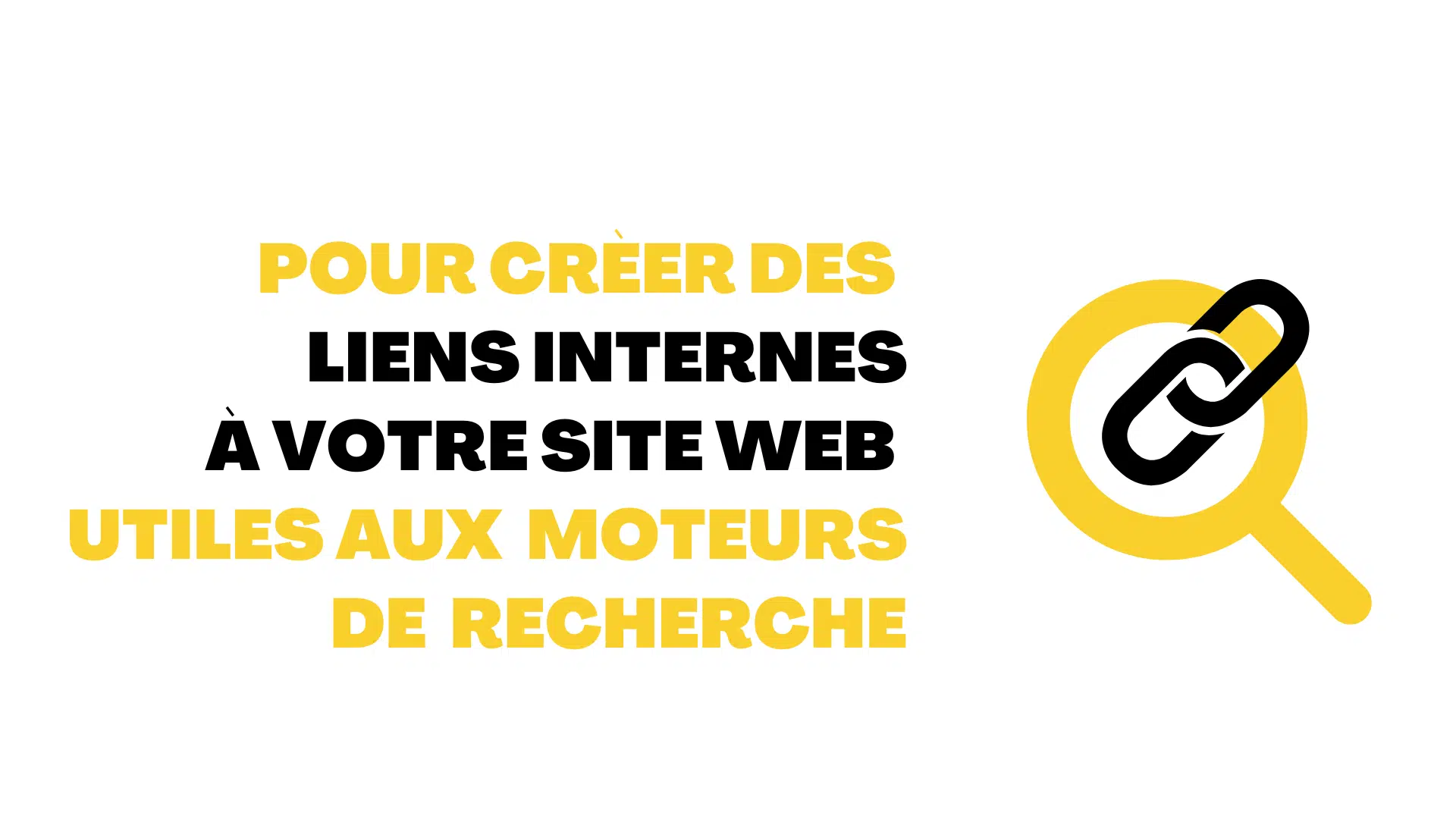 Créer des liens internes à votre site web