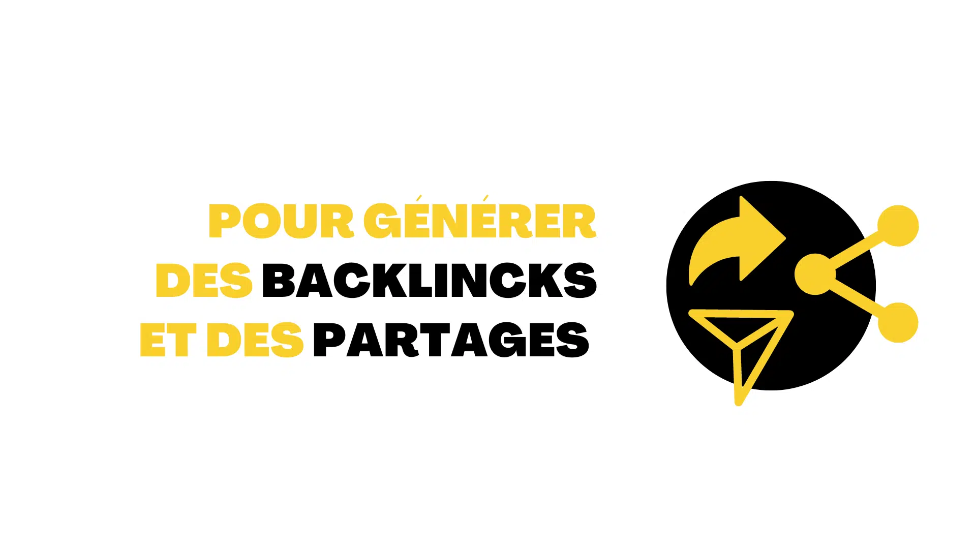 générer des backlincks et des partages