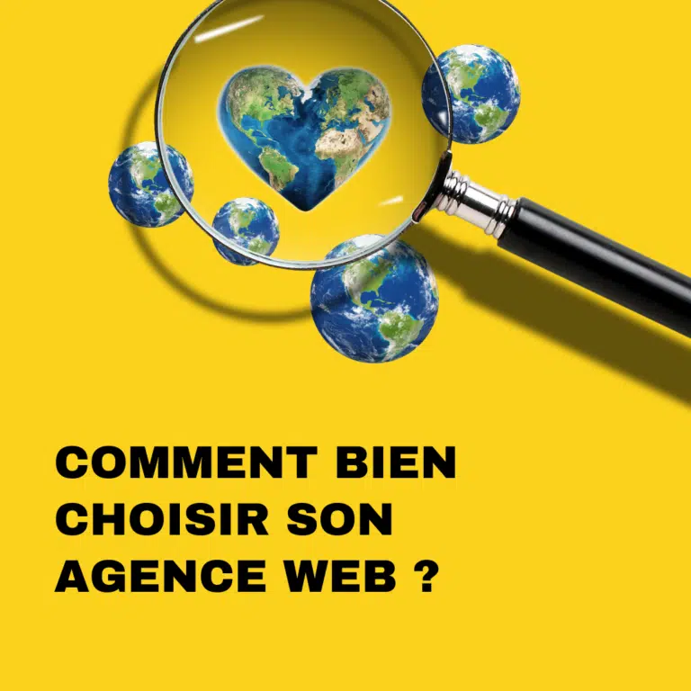 Comment bien choisir son agence web ?