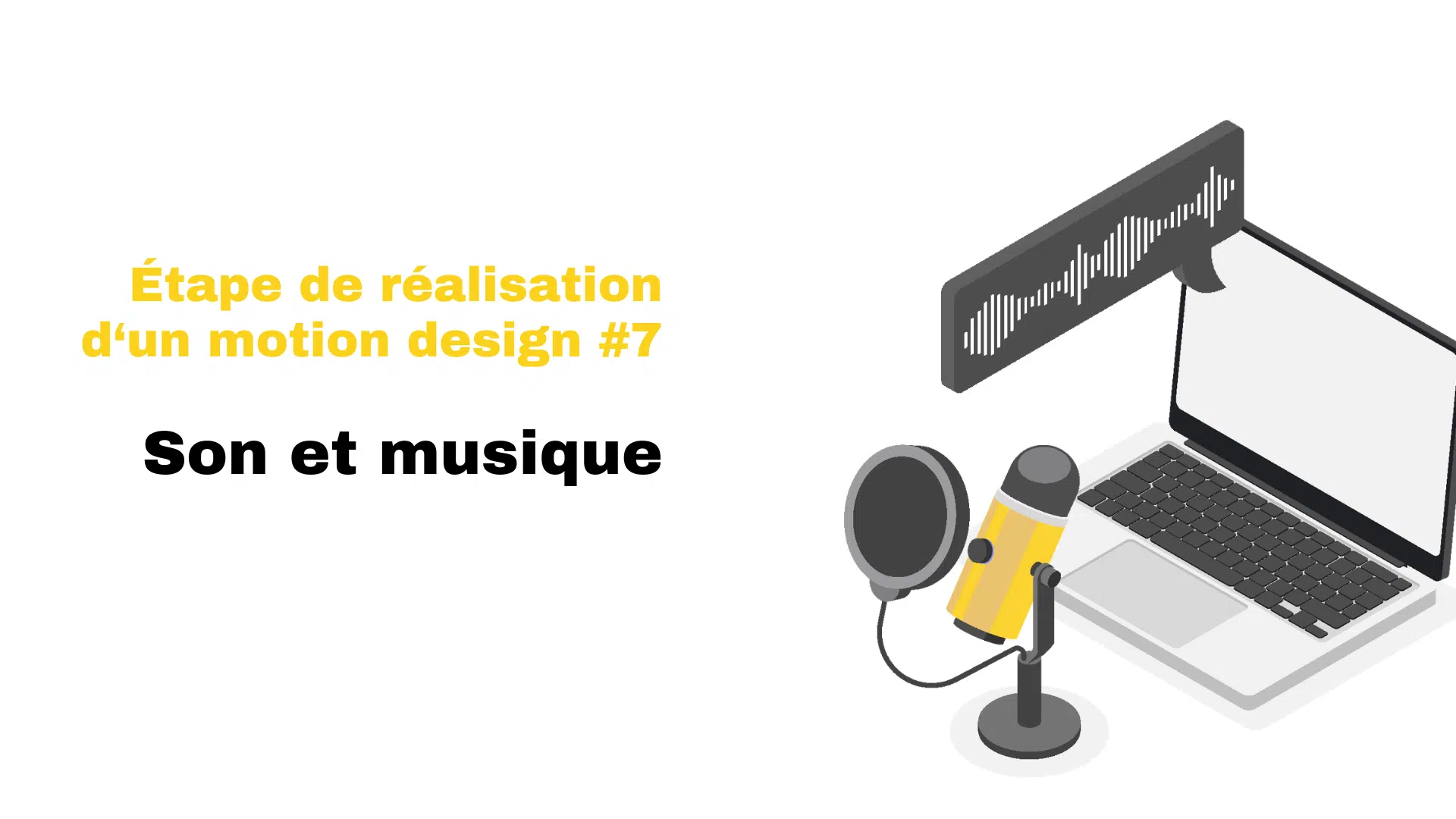 Étape réalisation motion design - son et musique