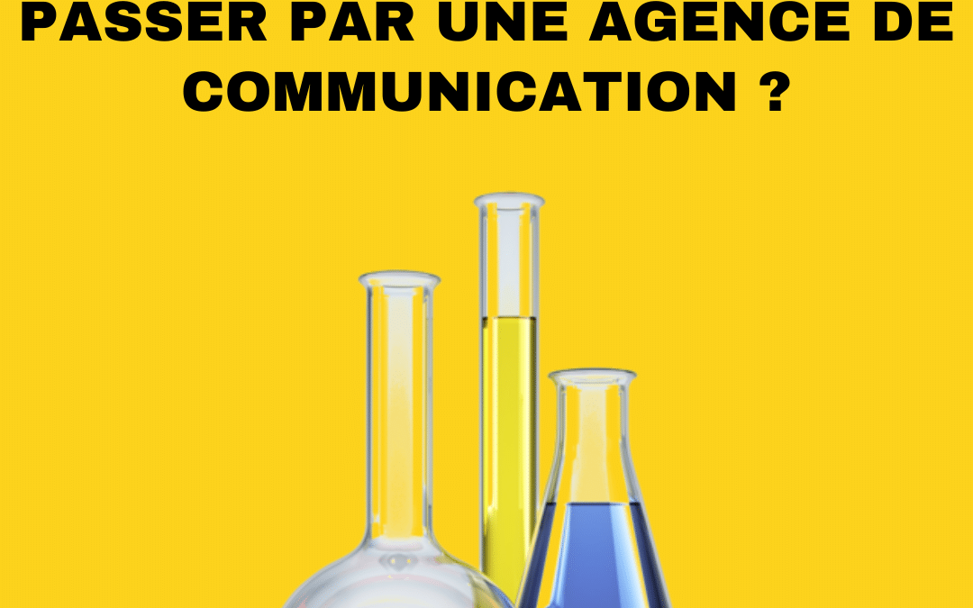 Vulgarisation scientifique : pourquoi passer par une agence de communication ?