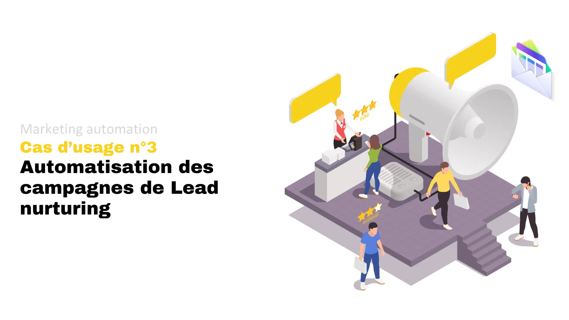 Automatisation des campagnes de Lead nurturing