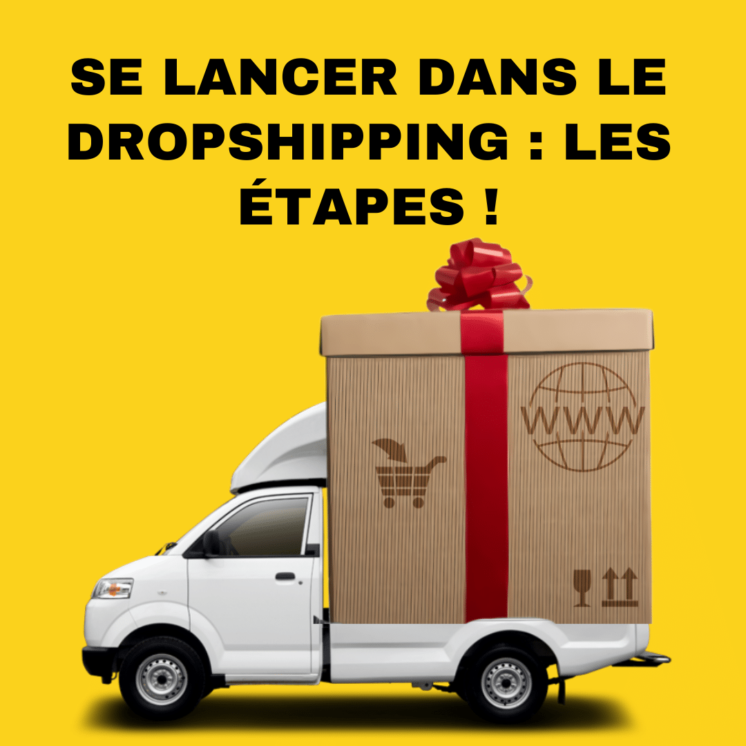 Se lancer dans le dropshipping - les étapes de réalisation