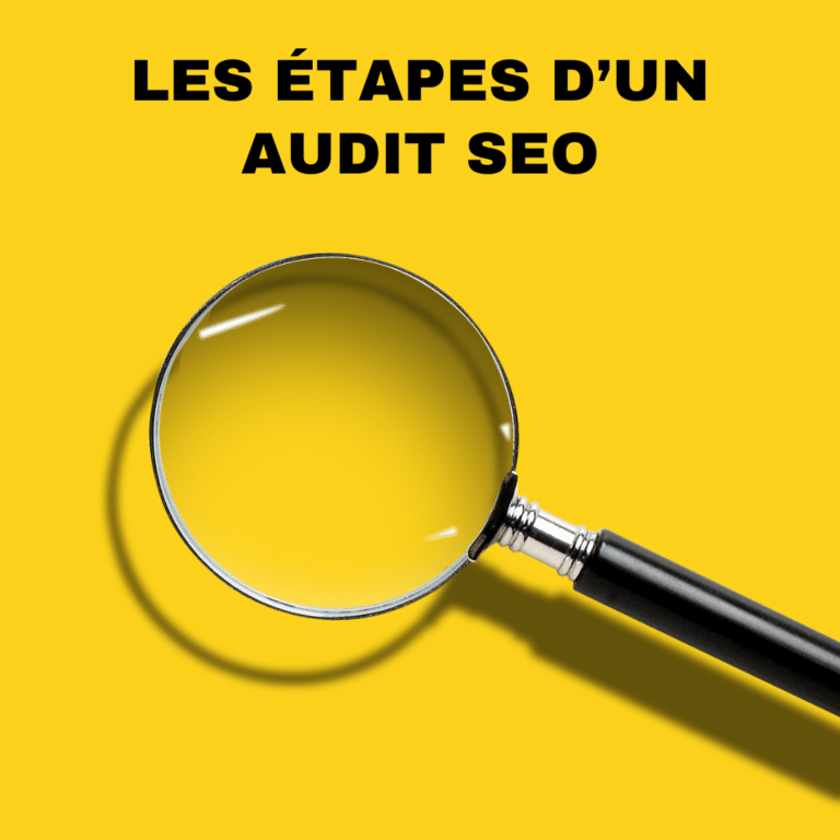 Quelles sont les étapes d’un audit SEO ?